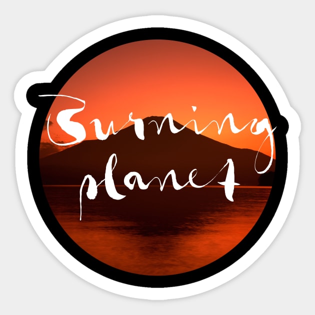 BURNING PLANET (white) Sticker by Utopic Slaps